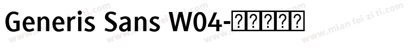 Generis Sans W04字体转换